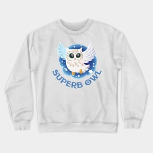 Superb Owl Crewneck Sweatshirt